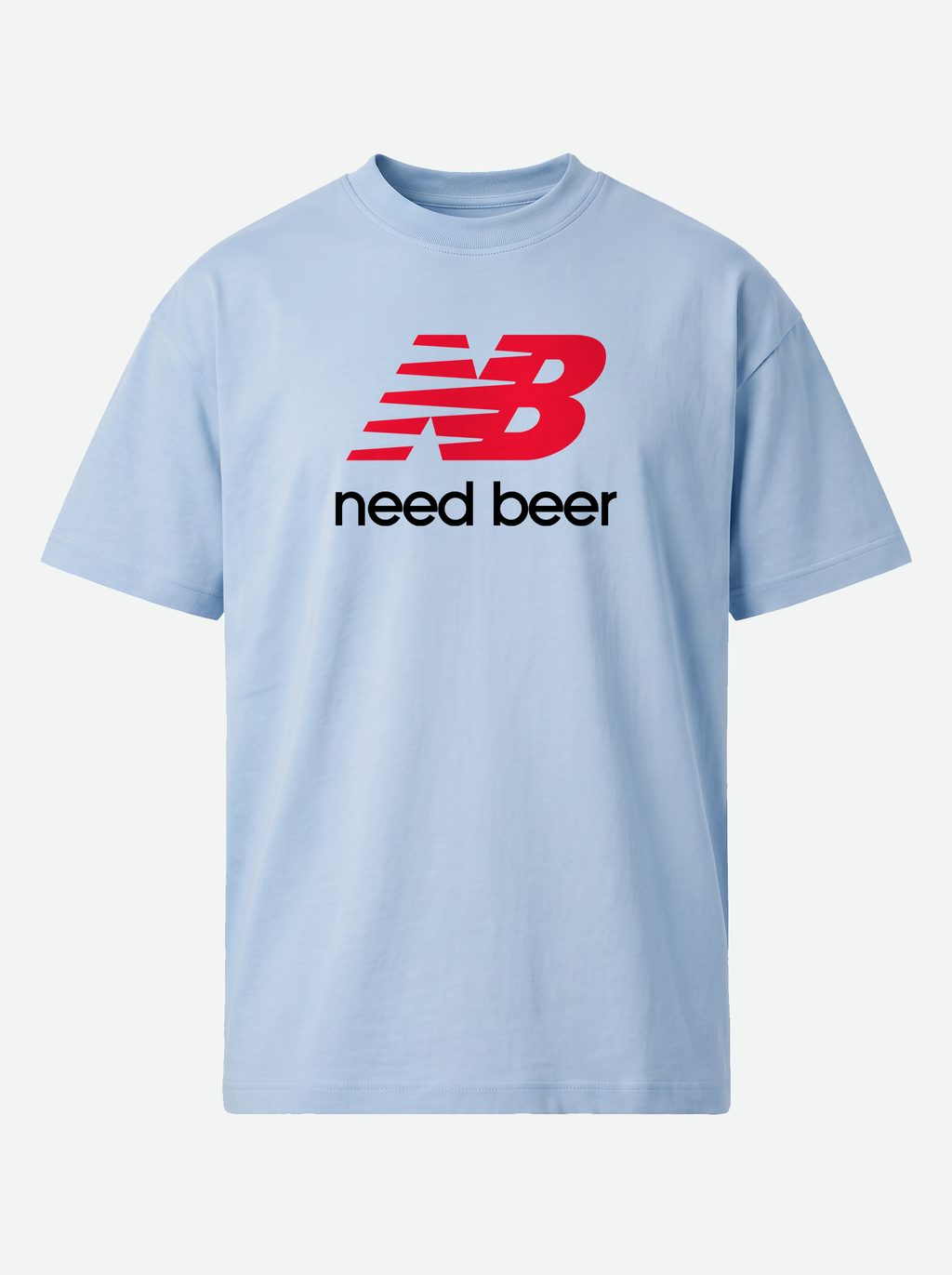 NEED BEER Premium Unisex T-Shirt - Light Blue