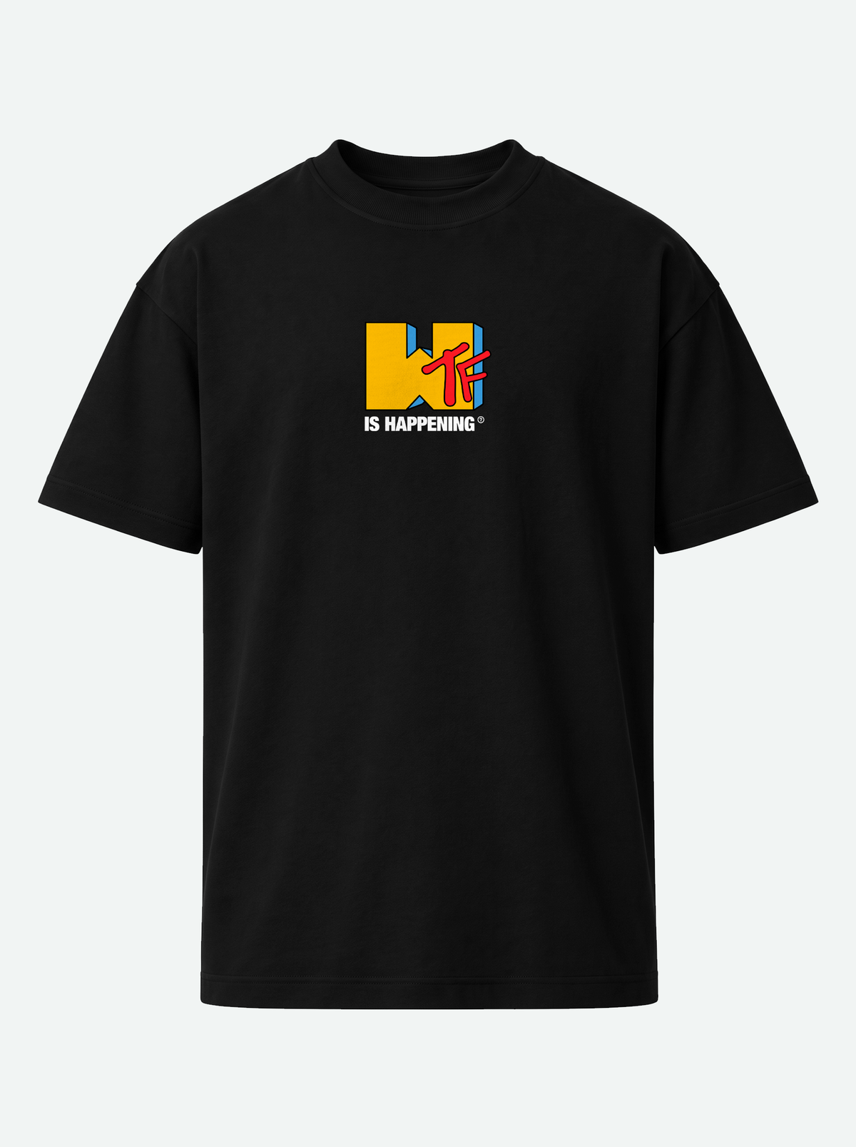 WTF IS HAPPENing? Premium Unisex T-Shirt - Black