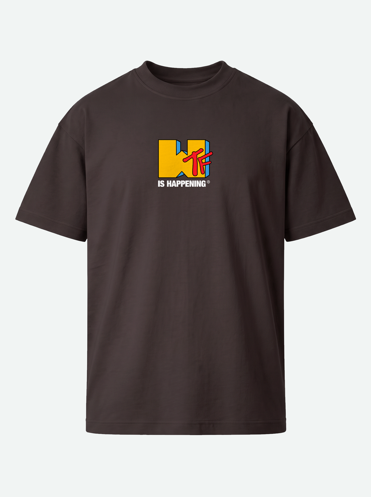 WTF IS HAPPENing? Premium Unisex T-Shirt - Dark Chocolate