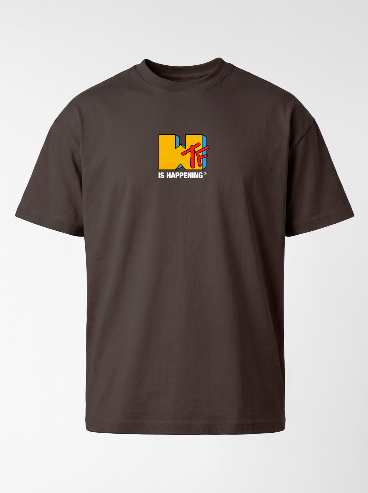WTF IS HAPPENing? Premium Unisex T-Shirt - Dark Chocolate