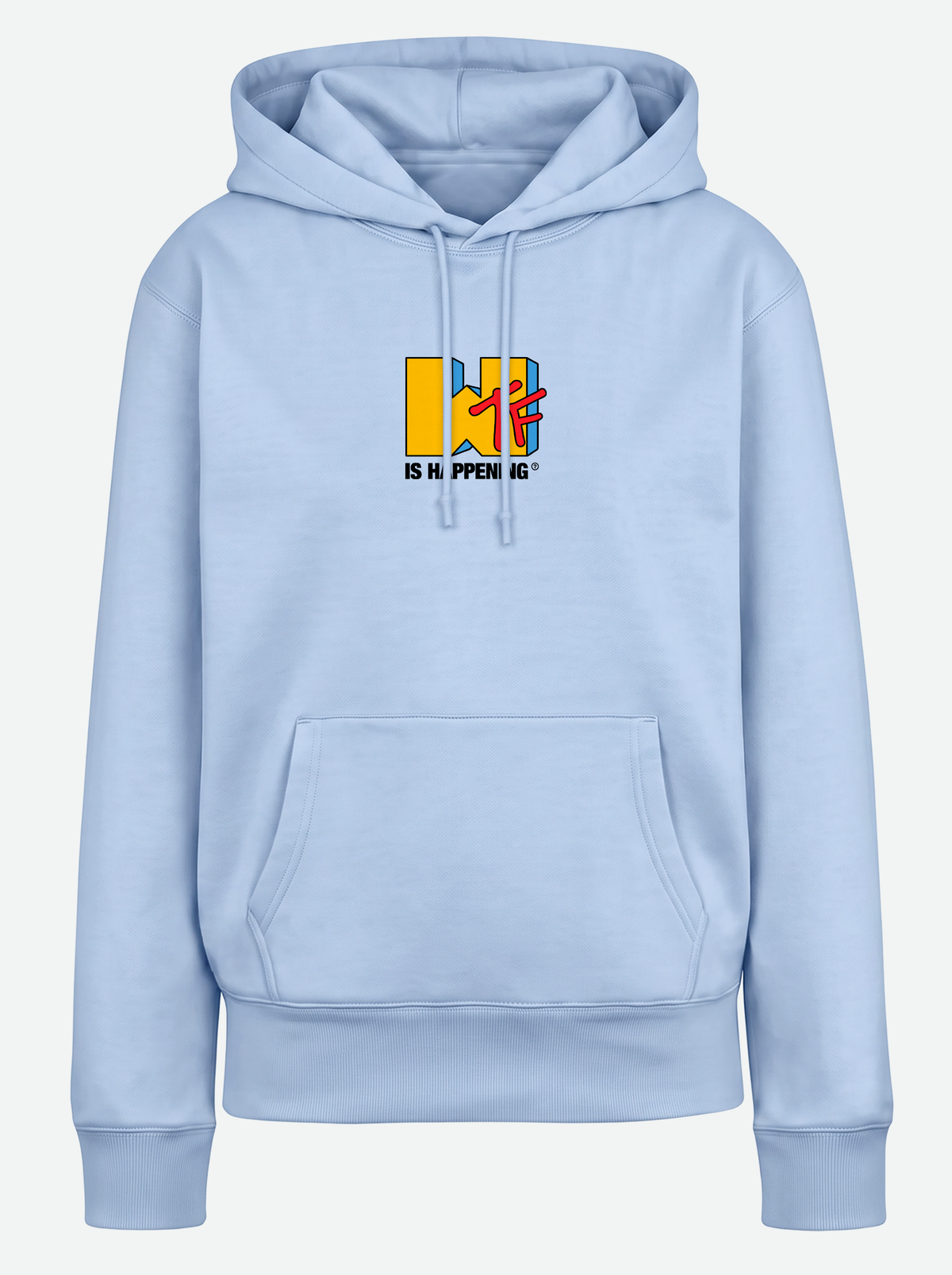WTF IS HAPPENING? Premium Unisex Hoodie - Light Blue