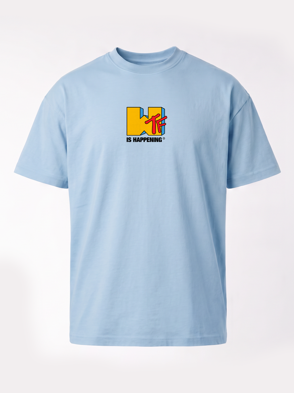 WTF IS HAPPENing? Premium Unisex T-Shirt - Light Blue