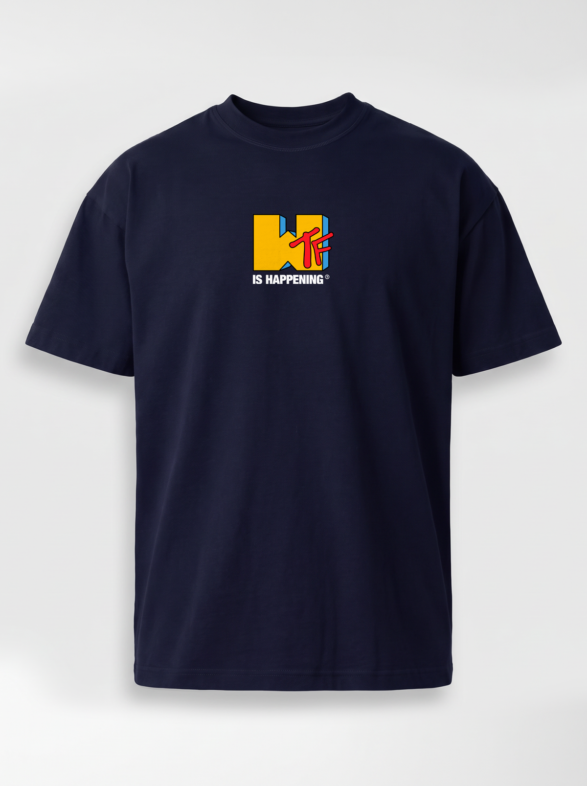 WTF IS HAPPENing? Premium Unisex T-Shirt - Navy